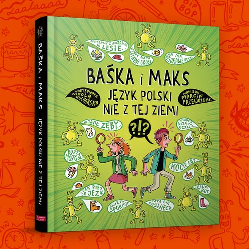 Baśka i Maks. Język polski nie z tej ziemi - Fascynujący świat języka ...