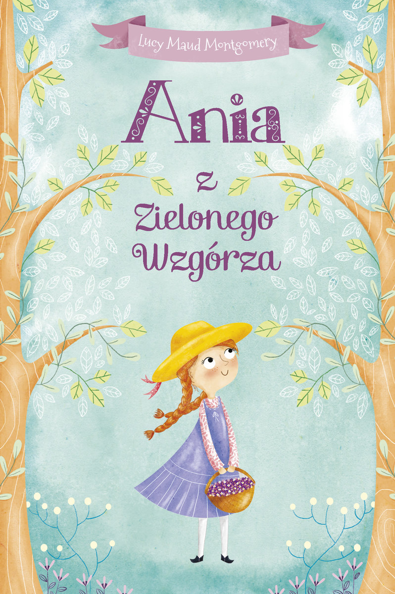 Ania Z Zielonego Wzgórza Tekst Pdf Ania z Zielonego Wzgórza | Wydawnictwo Olesiejuk